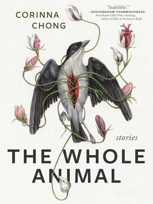 Title details for The Whole Animal by Corinna Chong - Available